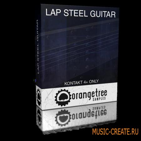 Orange Tree Samples - Lap Steel Guitar (KONTAKT) - библиотека звуков электрогитары