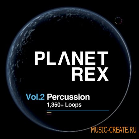 Digital Redux - Planet Rex Vol 2 - Percussion Loops (REX) - сэмплы перкуссий
