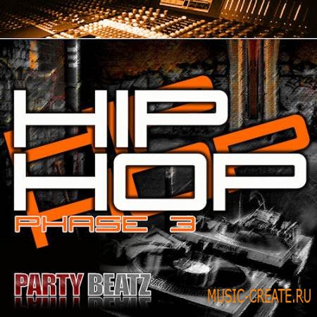 Party Beatz - Hip Hop Phase 3 (WAV MIDI FLP) - сэмплы Hip Hop