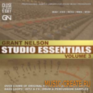 Grant Nelson - Studio Essentials Volume 3 (WAV REX2 RMX EXS24 MIDI) - драм сэмплы