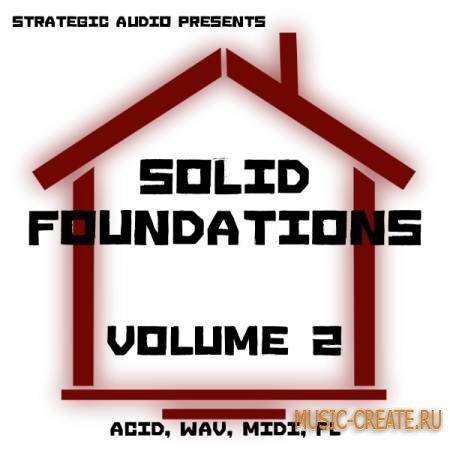 Strategic Audio - Solid Foundations Vol 2 (ACID/WAV MIDI FLP) - сэмплы Electro House