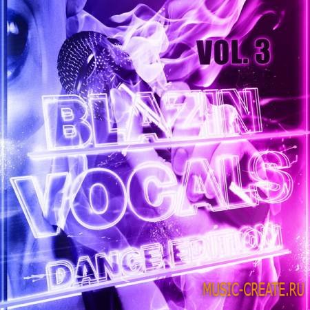Fox Samples - Blazin' Vocalz: Dance Edition Vol 3 (WAV MIDI) - вокальные сэмплы