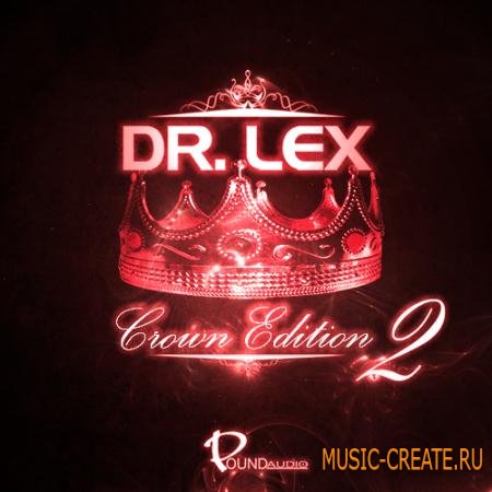 Pound Audio - Dr Lex: Crown Edition 2 (WAV) - сэмплы Dirty South Pound Audio - Dr Lex: Crown Edition 2 (WAV) - сэмплы Dirty South