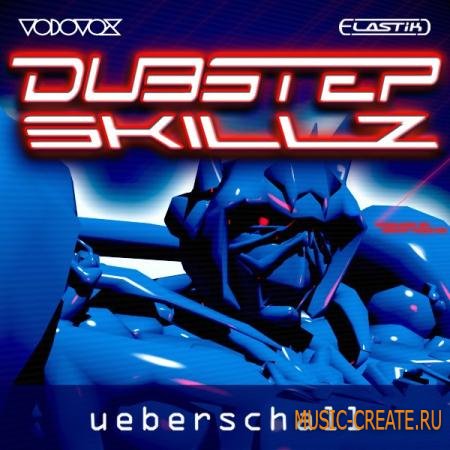 Ueberschall - Dubstep Skillz (ELASTIK) - банк для плеера ELASTIK Ueberschall - Dubstep Skillz (ELASTIK) - банк для плеера ELASTIK