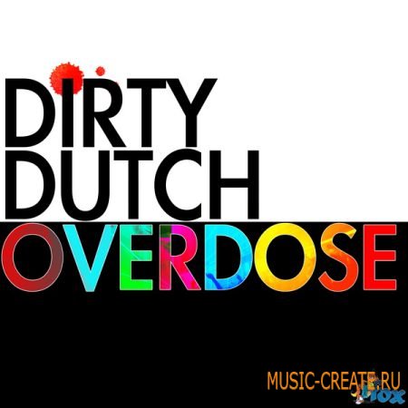 Fox Samples - Dirty Dutch Overdose (WAV MIDI) - сэмплы Dutch Electro House Fox Samples - Dirty Dutch Overdose (WAV MIDI) - сэмплы Dutch Electro House