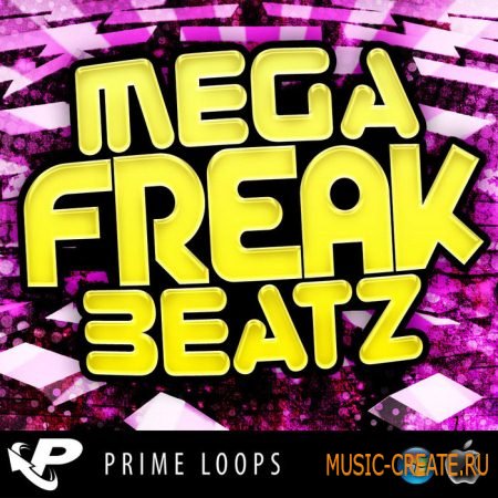 Prime Loops - Mega Freak Beatz (Apple Loops) - сэмплы Dubstep, Grime Prime Loops - Mega Freak Beatz (Apple Loops) - сэмплы Dubstep, Grime