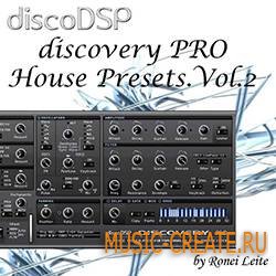 discoDSP - Discovery Pro House Presets Vol.2 by Ronei Leite - пресеты Discovery Pro discoDSP - Discovery Pro House Presets Vol.2 by Ronei Leite - пресеты Discovery Pro