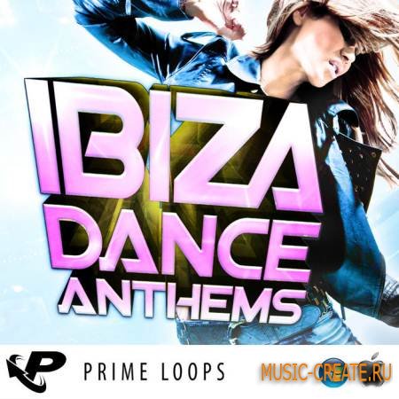Prime Loops - Ibiza Dance Anthems (WAV) - сэмплы Funky/Club House Prime Loops - Ibiza Dance Anthems (WAV) - сэмплы Funky/Club House