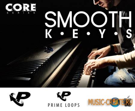 Prime Loops - Smooth Keys (WAV) - сэмплы электрического пианино Prime Loops - Smooth Keys (WAV) - сэмплы электрического пианино