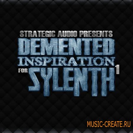 Strategic Audio - Demented Inspiration For Sylenth1 (Sylenth1 Patches - FLP) Strategic Audio - Demented Inspiration For Sylenth1 (Sylenth1 Patches - FLP)