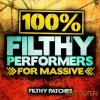 Filthy Patches - 100% Filthy Performers (Massive Patches) Filthy Patches - 100% Filthy Performers (Massive Patches)