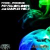 PsySeeD & Speedsound - Psy Fullon Loops and Samples Vol 2 (WAV) - сэмплы PSYTRANCE