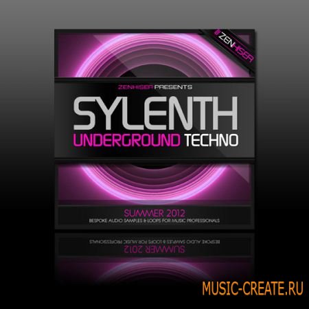Zenhiser - Sylenth Underground Techno (WAV/MIDI/Sylenth1 Presets) - сэмплы Underground Techno
