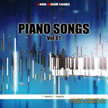 Nano Musik Loops - Piano Songs (WAV MIDI) - сэмплы пианино