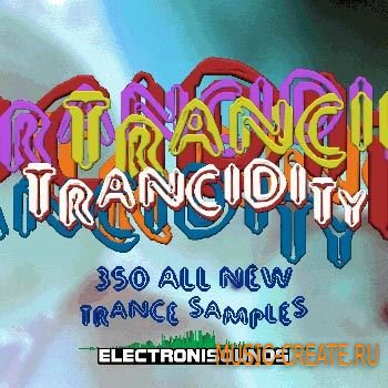 Electronisounds - Trancidity (WAV) - сэмплы trance, electronica