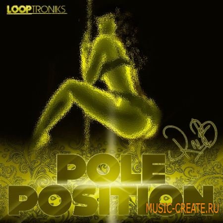 Looptroniks - Pole Position (WAV MIDI) - сэмплы RnB Looptroniks - Pole Position (WAV MIDI) - сэмплы RnB