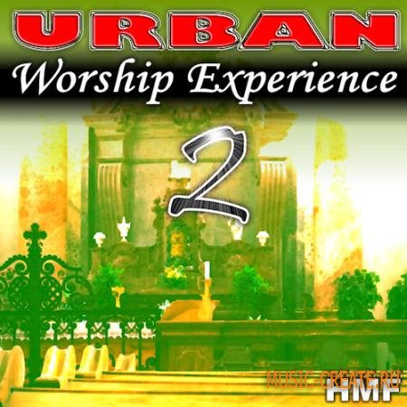 Hot Music Factory - Urban Worship Experience 2 (WAV MIDI REASON NN19 & NN-XT) - сэмплы Gospel
