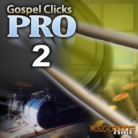 Hot Music Factory - Gospel Clicks Pro 2 (WAV MIDI REASON NN19 & NN-XT) - сэмплы Gospel