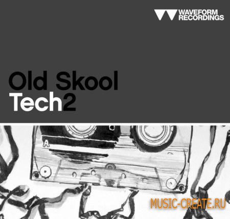 Waveform Recordings - Old Skool Tech 2 (WAV) - сэмплы tech-house, house, techno