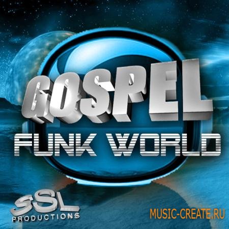 SSL Productions - Gospel Funk World (WAV-MIDI-CUBASE FILES) - сэмплы Gospel, Jazz Funk