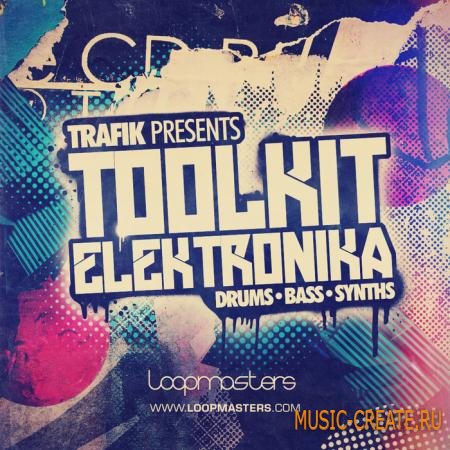 Loopmasters - Trafik Toolkit Elektronika (MULTiFORMAT) - сэмплы Underground Dance, Leftfield