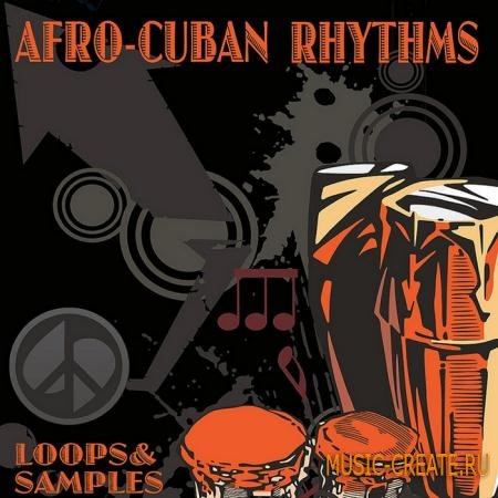 Peace Love Productions - Afro Cuban Rhythms (WAV REX AIFF) - сэмплы Downtempo, House, Breakbeat, Lounge