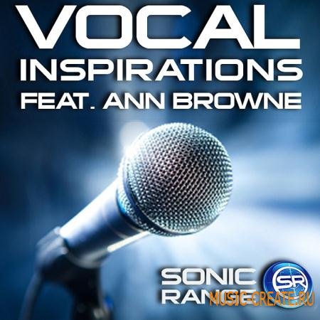 Sonic Range - Vocal Inspirations Feat Ann Browne (WAV) - вокальне сэмплы