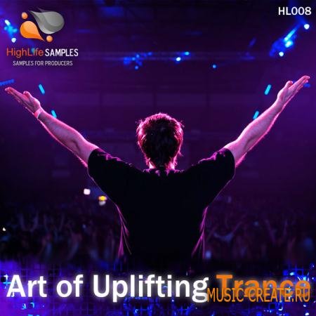 HighLife Samples - Art Of Uplifting Trance (WAV MIDI) - сэмплы Uplifting Trance