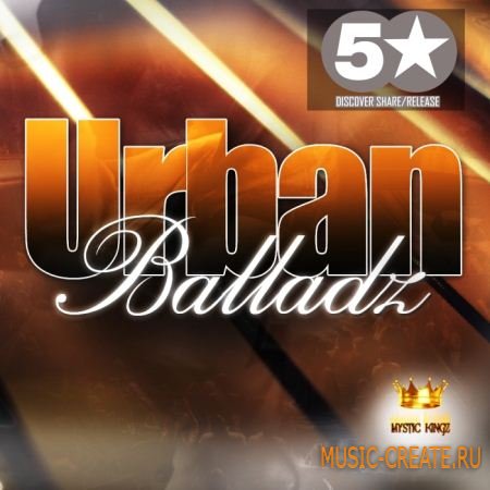 Mystic Kingz - Urban Balladz (WAV MIDI) - сэмплы Pop, RnB Mystic Kingz - Urban Balladz (WAV MIDI) - сэмплы Pop, RnB