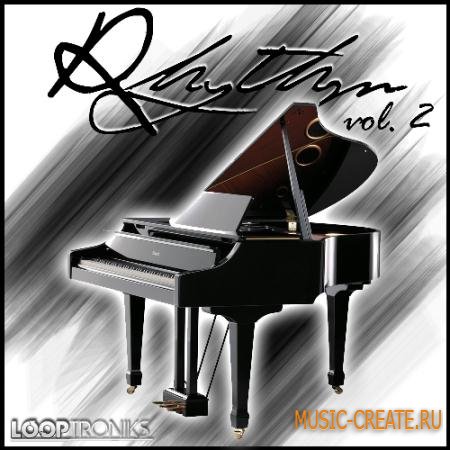 Looptroniks - Rhythm Vol 2 (WAV MIDI) - сэмплы R&B Looptroniks - Rhythm Vol 2 (WAV MIDI) - сэмплы R&B