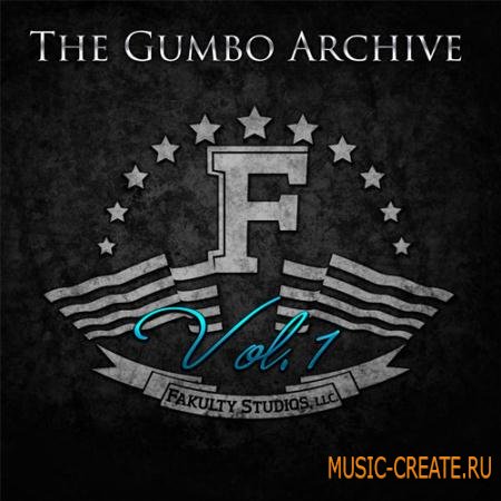Fakulty Studios - The Gumbo Archive Vol 1 Fakulty Studios - The Gumbo Archive Vol 1