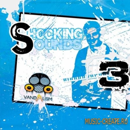 Vandalism - Shocking Sounds 3 - Sylenth1 Presets (FXB)