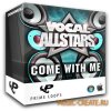 Prime Loops - Vocal Allstars Series - Come With Me (WAV REX) - вокальные сэмплы Prime Loops - Vocal Allstars Series - Come With Me (WAV REX) - вокальные сэмплы