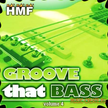 Hot Music Factory - Groove That Bass Vol 4 (WAV-REASON DRUM FILES) - сэмплы Funk