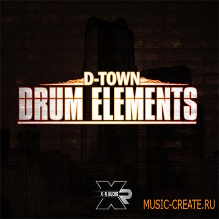 X-R Audio - Dirty South Drum Elements (WAV FLP) - сэмплы Dirty South