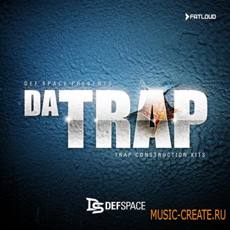 FatLoud - Da Trap (ACiD WAV) - сэмплы Dirty South, Hip Hop, Trap