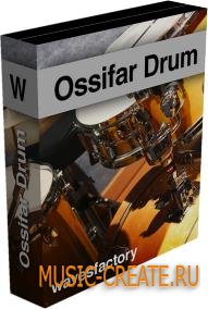 Wavesfactory - Ossifar Drum (KONTAKT) - библиотека ударной установки