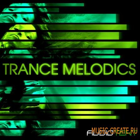 Audiotent - Trance Melodics (WAV MIDI) - сэмплы Trance