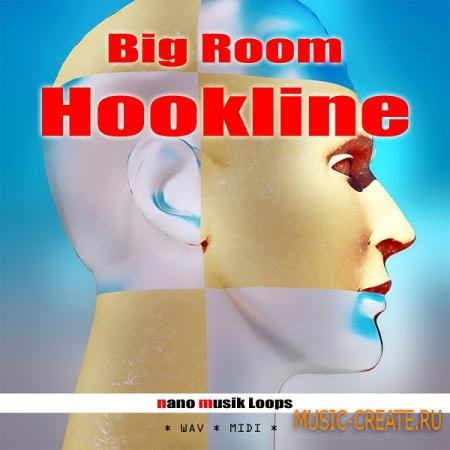 Nano Musik Loops - Big Room Hookline (WAV MIDI) - сэмплы House, Dance, Jumpstyle