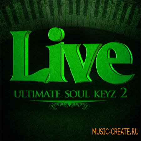 Live Soundz Productions - Live Ultimate Soul Keyz 2 (WAV-MIDI-REASON NN19 & NN-XT) - сэмплы Neo Soul, RnB, Old School, Funk, Jazz Live Soundz Productions - Live Ultimate Soul Keyz 2 (WAV-MIDI-REASON NN19 & NN-XT) - сэмплы Neo Soul, RnB, Old School, Funk, Jazz
