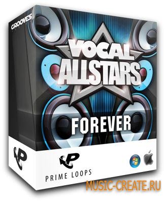 Prime Loops - Vocal Allstars Series - Forever (WAV REX) - вокальные сэмплы Prime Loops - Vocal Allstars Series - Forever (WAV REX) - вокальные сэмплы