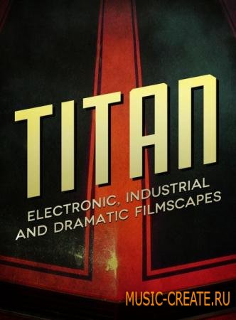Big Fish Audio - Titan (WAV / KONTAKT) - кинематографические сэмплы Big Fish Audio - Titan (WAV / KONTAKT) - кинематографические сэмплы