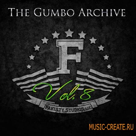 Fakulty Studios - The Gumbo Archive Vol 8 (WAV AIFF) - сэмплы Pop, Hip Hop, Dance Fakulty Studios - The Gumbo Archive Vol 8 (WAV AIFF) - сэмплы Pop, Hip Hop, Dance