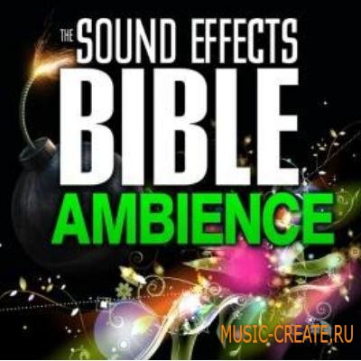 Sound Effects Bible - Ambience (WAV) - звуковые эффекты Sound Effects Bible - Ambience (WAV) - звуковые эффекты
