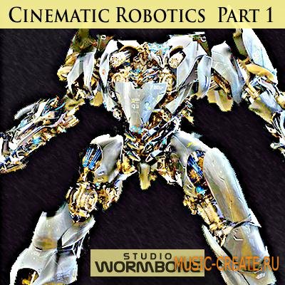 Studio Wormbone - Cinematic Robotics Vol 1 (WAV) - звуковые эффекты Studio Wormbone - Cinematic Robotics Vol 1 (WAV) - звуковые эффекты