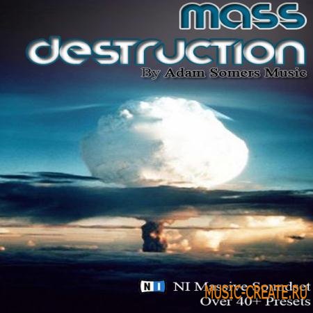 Adam Somers - Mass Destruction: NI Massive Soundset (Massive presets) Adam Somers - Mass Destruction: NI Massive Soundset (Massive presets)