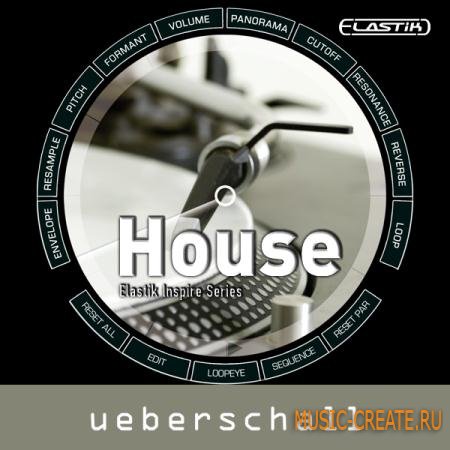 Ueberschall - House (ELASTiK) - банк для плеера ELASTIK Ueberschall - House (ELASTiK) - банк для плеера ELASTIK