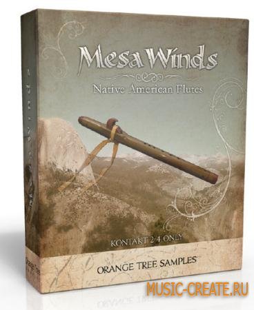 Orange Tree Samples - MesaWinds (KONTAKT -MAGNETRiXX) - библиотека звуков индейской флейты Orange Tree Samples - MesaWinds (KONTAKT -MAGNETRiXX) - библиотека звуков индейской флейты