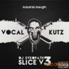 Industrial Strength Records - DJ Sykopath Slice Vol.3: Vocal Kutz (WAV) - вокальные сэмплы Industrial Strength Records - DJ Sykopath Slice Vol.3: Vocal Kutz (WAV) - вокальные сэмплы