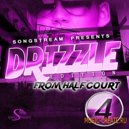 Song Stream - Drizzle Edition From Half Court Vol 4 (WAV MiDi FLP) - сэмплы Hip Hop, R&B